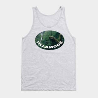 Tillamook, Oregon Tank Top